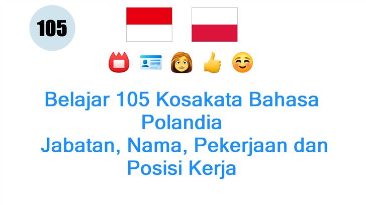 Belajar 105 Kosakata Bahasa Polandia: Jabatan, Nama, Pekerjaan dan Posisi Kerja